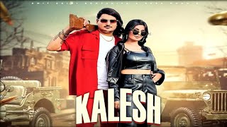 Kalesh Song  Amit Saini RohtakiyaRuba KhanAnirudh TaluAmit Saini Rohtakiya New SongGR Music [upl. by Znarf]