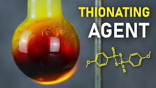 Making Phosphorus Pentasulfide and Lawesson’s Reagent Useful And Stinky Thionating Agents [upl. by Nivre]