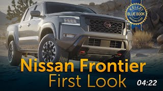 2022 Nissan Frontier  First Look [upl. by Marzi]