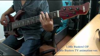 【Little Busters OP】 リトルバスターズ OP Little Busters TV size Bass Cover [upl. by Ylirama423]