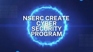 NSERC CREATE Cybersecurity Program [upl. by Obellia391]