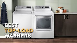 TopLoad Washers Ultimate Guide 4 Models You Should Consider in 2023 [upl. by Rodrique221]