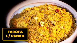 Como fazer FAROFA CROCANTE DE PANKO Igual de Restaurante [upl. by Hsekar]