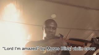 quotMercyquot by Moses Bliss violin cover [upl. by Alra]