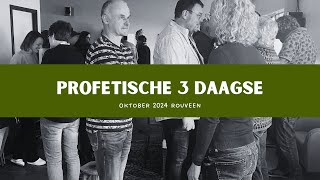 Profetische 3 daagse dag 2 woord oktober 2024 [upl. by Ettenay]