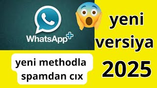 yeni versiya whatsapp plus 2025 gedi yeni methodla [upl. by Anilyx]