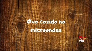 Como fazer  Ovo cozido no microondas [upl. by Adnolay]