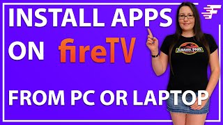 INSTALL APPS FROM YOUR LAPTOP OR PC TO YOUR FIRESTICK  WIRELESSLY [upl. by Soigroeg]