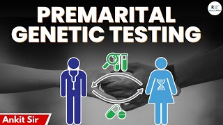 Premarital Genetic Testing  Explain  premarital genetec test  Ankit Sir [upl. by Naziaf]