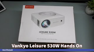 Vankyo Leisure 530W Hands On [upl. by Ettennod]