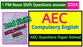 Cu Semester 1 AEC Compulsory English 2nd Shift Questions Paper Solved 2024AEC 2024 Questions Solve [upl. by Lekar398]