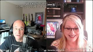 September Crypto Review with Samantha Jane and Moo Ant Part 2  September 19th  26h [upl. by Halpern]