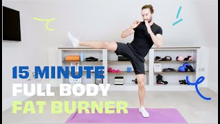 NEW 15 Minute Full Body Fat Burner  The Body Coach TV [upl. by Iridissa]