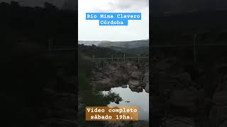 Rio Mina Clavero Córdoba [upl. by Vierno995]