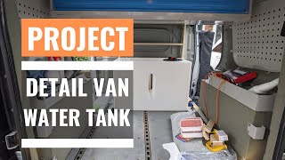 Detailing Van Project Episode 2  fitting the water tank [upl. by Ajnek]