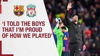 Klopps Barcelona Reaction  I told the boys that Im proud of how we played [upl. by Axia674]