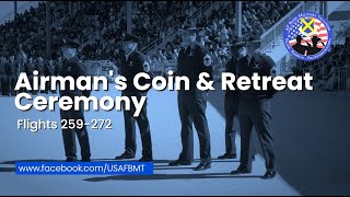 USAF BMT Airmans Coin and Retreat Ceremony Flights 259272  April 3 2024 [upl. by Zoltai]