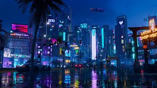 Cyberpunk Night City Walk  Rainy Calm Nighttime Ambience  Sleep Focus Chill Relax  Synthwave Mix [upl. by Barncard593]