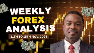 WEEKLY FOREX FORECAST I Forex Signal 11th to 15th Nov 2024 [upl. by Radek]