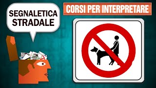 Segnali stradali cosa significano veramente  Parte I [upl. by Yrdua]