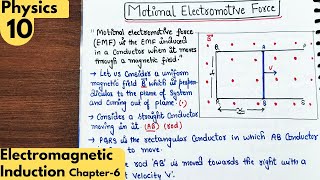 10 Motional electromotive force Electromagnetic induction class 12 Physics Neet physics Jee [upl. by Zantos337]