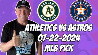 Oakland As vs Houston Astros 72224 MLB Pick amp Prediction  MLB Betting Tips [upl. by Eisen]