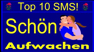 Die 10 besten SMSSprüche zum Aufwachen [upl. by Anaitsirk]