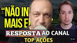 Resposta ao Canal Top Ações [upl. by Rollecnahc373]