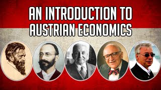 The History  Austrian Econ Basics 1 [upl. by Gertie317]