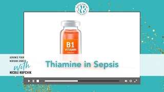 Thiamine in Sepsis  Critical Care Studies Series  Episode 1 [upl. by Anaugahs]