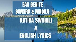 Eau Benite  Katika Swahili amp English Lyrics Madilu amp Simaro [upl. by Drannel]