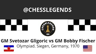 SVETOZAR GLIGORIC vs BOBBY FISCHER Olympiad Siegen Germany 1970 [upl. by Truitt]