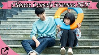 Top 25 Chinese Comedy Dramas 2019 [upl. by Asirram]