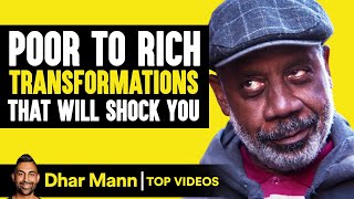 Poor to Rich Transformations That Will Shock You  Dhar Mann [upl. by Buddy728]