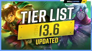 NEW UPDATED TIER LIST for PATCH 136  League of Legends [upl. by Cristian]