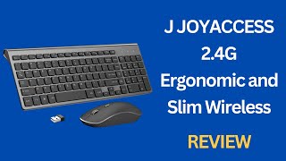 Wireless Keyboard and MouseJ JOYACCESS 24G Ergonomic and Slim Wireless Review [upl. by Aneeuqahs378]