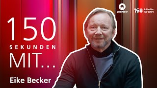 150 Jahre Schindler – 150 Sekunden mit… Eike Becker [upl. by Azriel555]