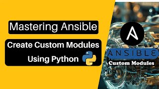 How to Create Ansible Custom Modules using Python Passing Arguments to AnsibleModule ansible [upl. by Illom999]