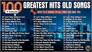 Golden Oldies Greatest Hits 50s 60s 70s  Top 100 Old Love Greatest Legendary  Elvis Engelbert [upl. by Blakelee838]