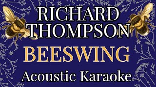 Beeswing Richard Thompson Acoustic Karaoke [upl. by Milewski]