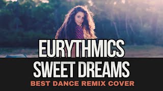 GeoDaSilva amp George Buldy vs Eurythmics  Sweet Dreams Wonderland radio mix [upl. by Rramaj]