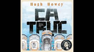 Hugh Howey  Silo 2 Tháp giống 2  CA TRỰC  Summary VN [upl. by Missak886]