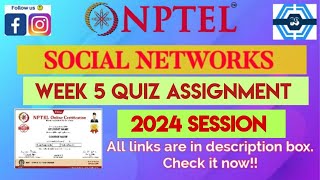 Social Networks  Week 5 Answers 2024  NPTEL 2024 [upl. by Kciredorb865]