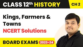 Kings Farmers and Towns  NCERT Solutions  Class 12 History Themes In Indian History 2 [upl. by Regnig]