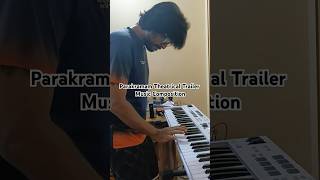 Parakramam Theatrical Trailer  Music Composition  Bandi Saroj Kumar  BGM parakramam [upl. by Opiuuk]