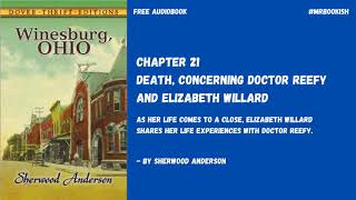 Winesburg Ohio by Sherwood Anderson Chapter 21 Death Concerning Doctor Reefy And Elizabeth Willard [upl. by Essined962]