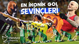 En İkonik Gol Sevinçleri  Part 1  Trendyol Süper Lig [upl. by Enyalahs]