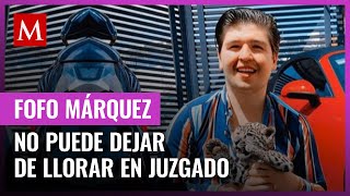 Fofo Márquez llora de nuevo en audiencia por tentativa de feminicidio [upl. by Johan]