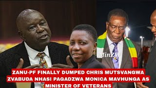 ZanuPF finally dumped Chris Mutsvangwa Zvabuda nhasi pagadzwa Monica Mavhunga Minister of Veteran🔥🤯 [upl. by Zanze]