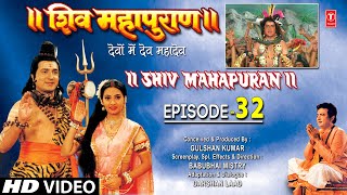 शिव महापुराण I Shiv Mahapuran I Episode 32 I TSeries Bhakti Sagar [upl. by Edwin90]